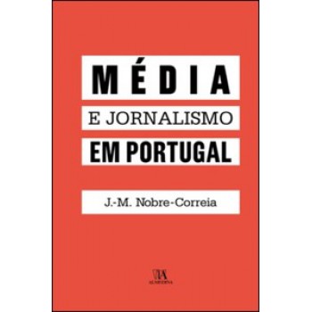 Média E Jornalismo Em Portugal