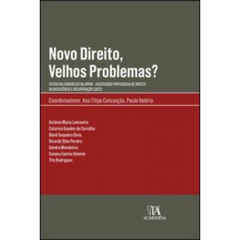 Novo Direito, Velhos Problemas?