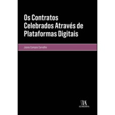 Os Contratos Celebrados Através De Plataformas Digitais