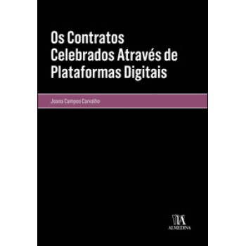 Os Contratos Celebrados Através De Plataformas Digitais