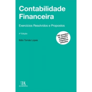 Contabilidade Financeira - Exercícios Resolvidos E Propostos