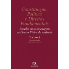 Constituição, Política E Direitos Fundamentais