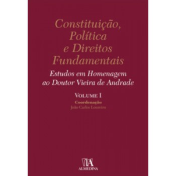 Constituição, Política E Direitos Fundamentais