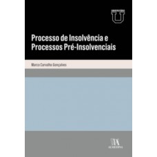 Processo De Insolvência E Processos Pré-insolvencias