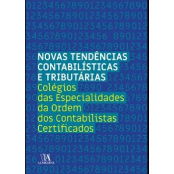 Novas Tendências Contabilísticas E Tributárias