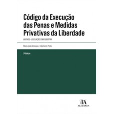 Código Da Execução Das Penas E Medidas Privativas Da Liberdade - Anotado