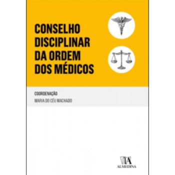 Conselho Disciplinar Da Ordem Dos Médicos