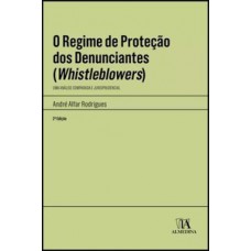 O Regime De Proteção Dos Denunciantes (whistleblowers)