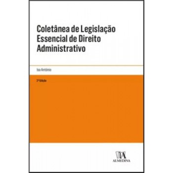 Coletânea De Legislação Essencial De Direito Administrativo