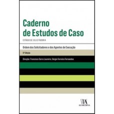 Caderno De Estudos De Caso: Estágio De Solicitadoria