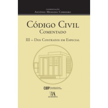 Código Civil Comentado Iii: Dos Contratos Em Especial