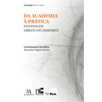 Da Academia à Prática: Estudos Em Direito Do Desporto