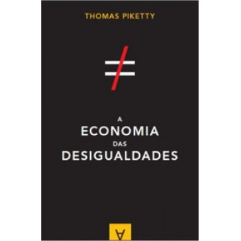 A Economia Das Desigualdades