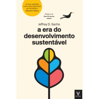 A Era Do Desenvolvimento Sustentável