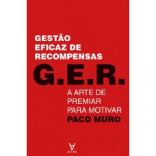 Gestão Eficaz De Recompensas - G.e.r.