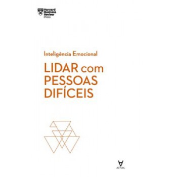 Lidar Com Pessoas Difíceis