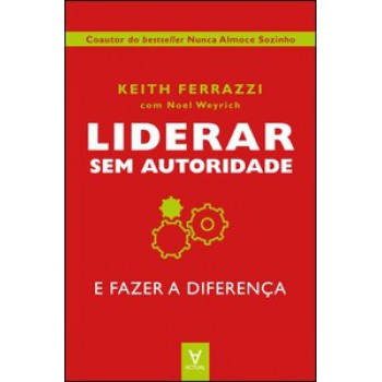 Liderar Sem Autoridade