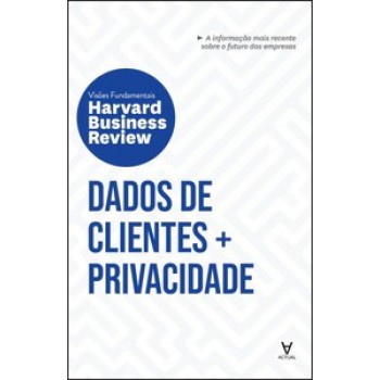 Hbr - Dados De Clientes + Privacidade