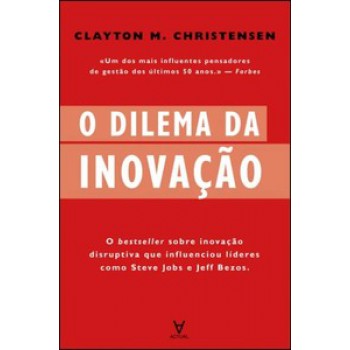 O Dilema Da Inovação