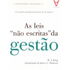 As Leis ?não Escritas” Da Gestão