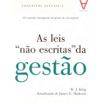 As Leis ?não Escritas” Da Gestão