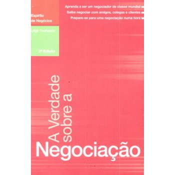 A Verdade Sobre A Negociação