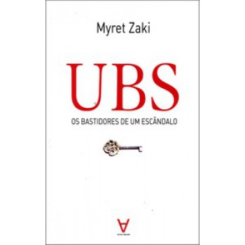 Ubs: Os Bastidores De Um Escândalo