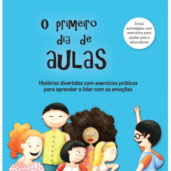 O Primeiro Dia De Aulas