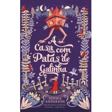A Casa Com Patas De Galinha