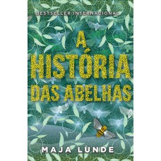 A Hist-ria Das Abelhas