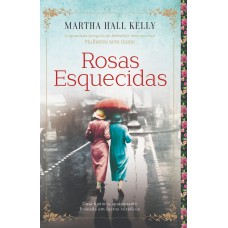 Rosas Esquecidas
