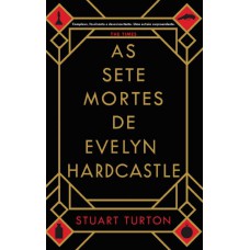 As Sete Mortes De Evelyn Hardcastle