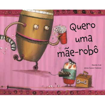 Quero Uma Mãe-rob-