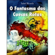 O Antasma Das Cuecas Rotas