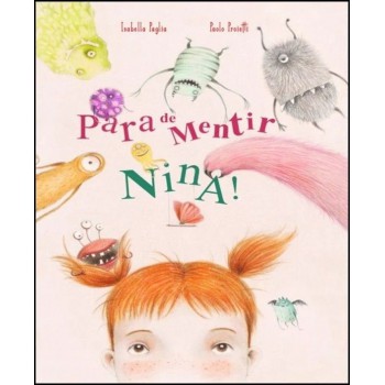 Para De Mentir Nina!