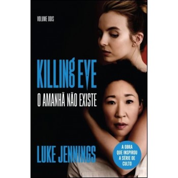 Killing Eve: O Amanhã Não Existe