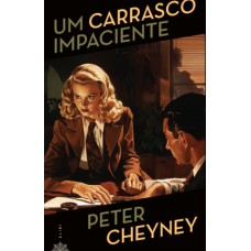 Um Carrasco Impaciente