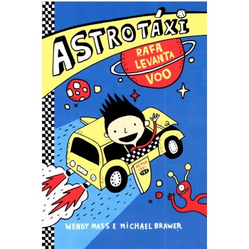 Astrotáxi: Raa Levanta Voo