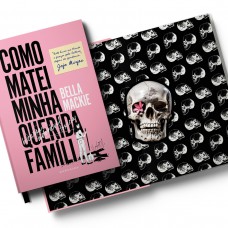 Como Matei Minha Querida Amília - Com Brinde Exclusivo