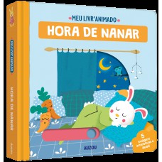 Hora De Nanar: Meu Livro Animado