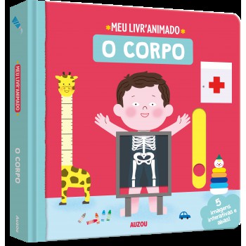 O Corpo: Meu Livro Animado