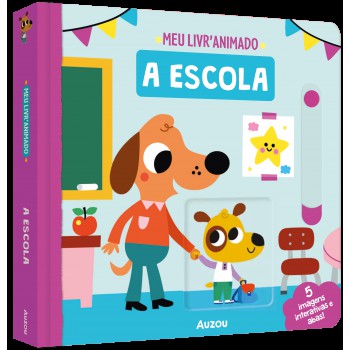 A Escola: Meu Livro Animado