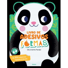 Livro De Adesivos Formas: Olá, Ursinho Panda!