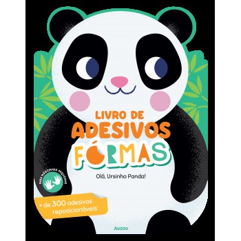 Livro De Adesivos Formas: Olá, Ursinho Panda!