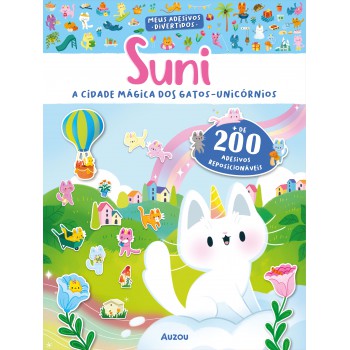 Meus Adesivos Divertidos: Suni, A Cidade Mágica Dos Gatos-unicórnios: A Cidade Mágica Dos Gatos-unicórnios Meus Adesivos Divertidos: Suni, A Cidade Mágica Dos Gatos-unicórnios: A Cidade Mágica Dos Gatos-unicórnios