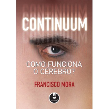 Continuum: Como Funciona O Cérebro?