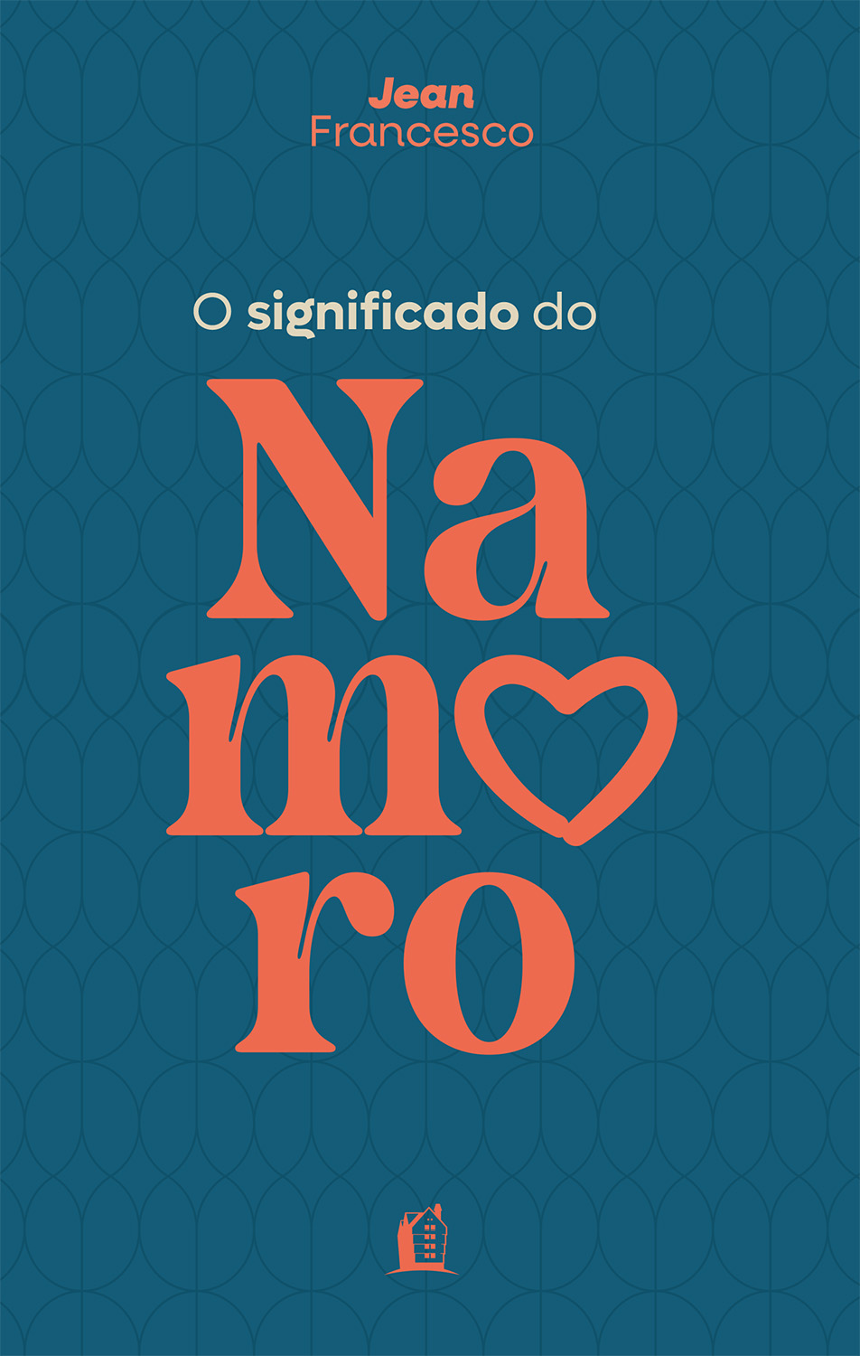 O Significado Do Namoro - Descubra O Propósito Do Relacionamento Amoroso Na Vida Cristã